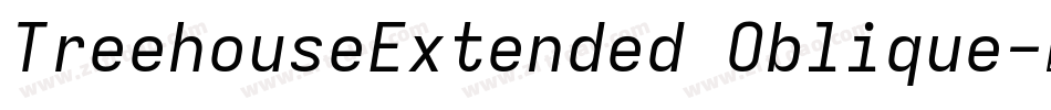 TreehouseExtended Oblique字体转换